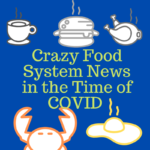 covid-19 food system news round up